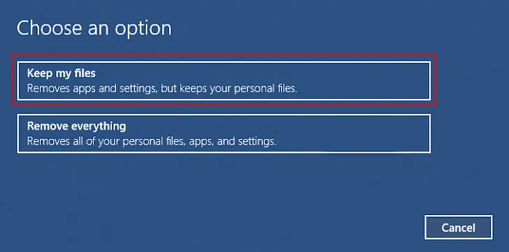 Giao diện lựa chọn Keep my files và Remove everything