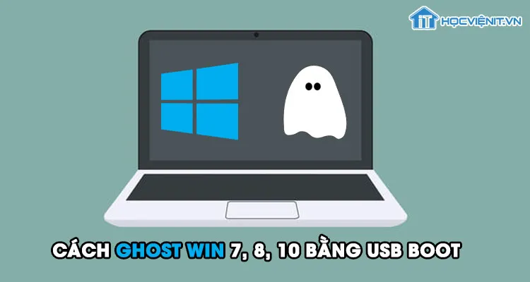 Giao diện USB Boot chuẩn bị thực hiện cách ghost laptop