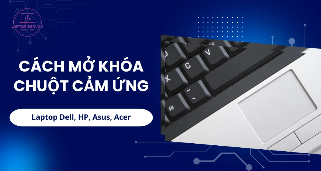 mở khóa chuột cảm ứng của laptop