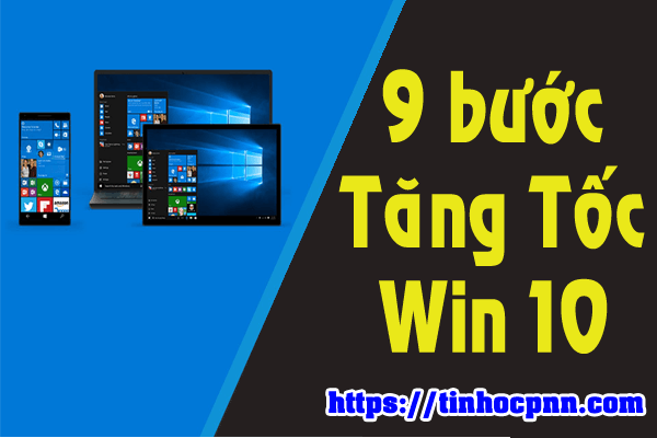 Cách Tăng Tốc Máy Tính (Laptop/PC) Win 10/11 Thành Công 100%: Giải Pháp Kỹ Thuật Chi Tiết